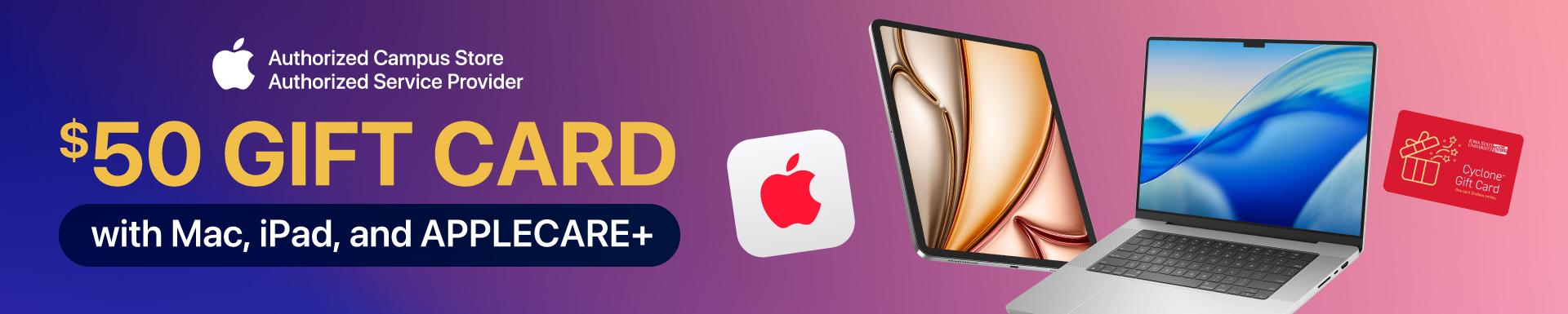 Get $50 Gift Card with Mac, iPad, and AppleCare+